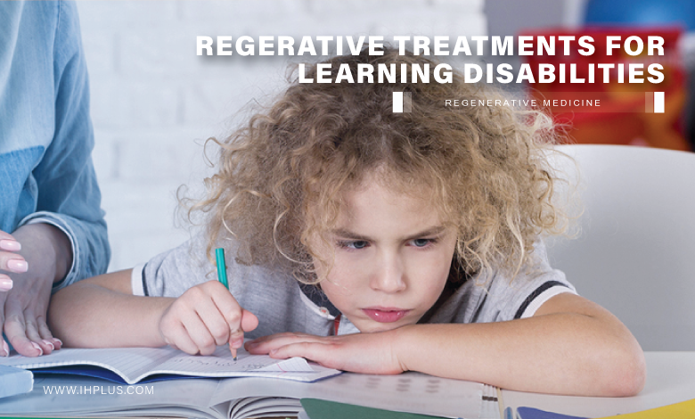 Regenerative-treatments-for-learning-disabilities