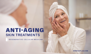 Anti-Aging Skin treatments IntelliHealthPlus